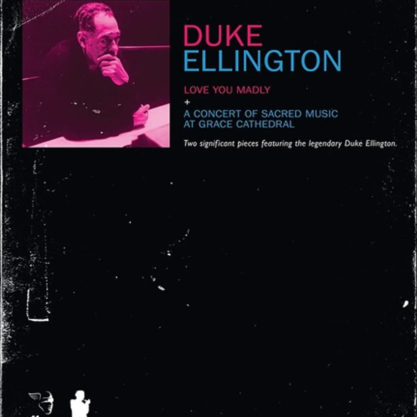 Duke Ellington LOVE YOU MADLY / CONCERT OF SACRED MUSIC AT GRACE DVD