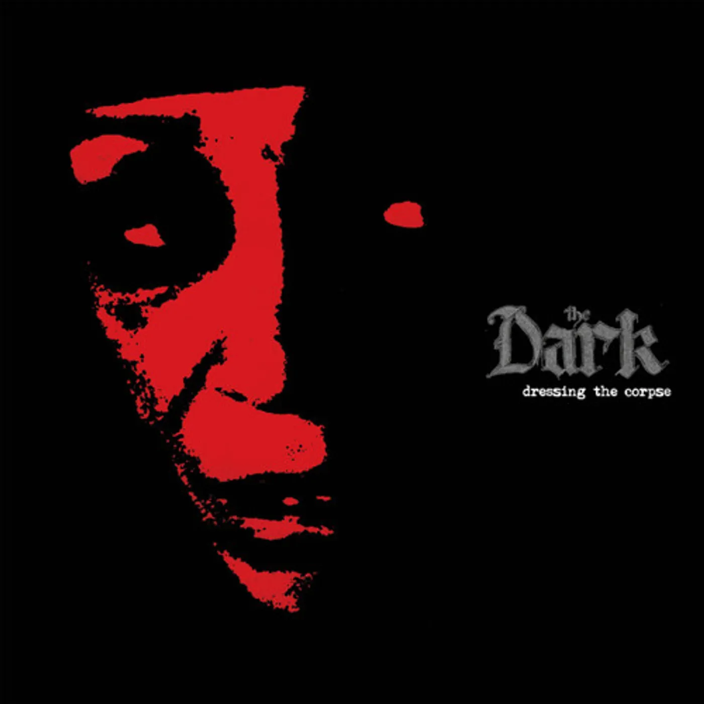 The Dark 21852052185205 DRESSING THE CORPSE Vinyl Record