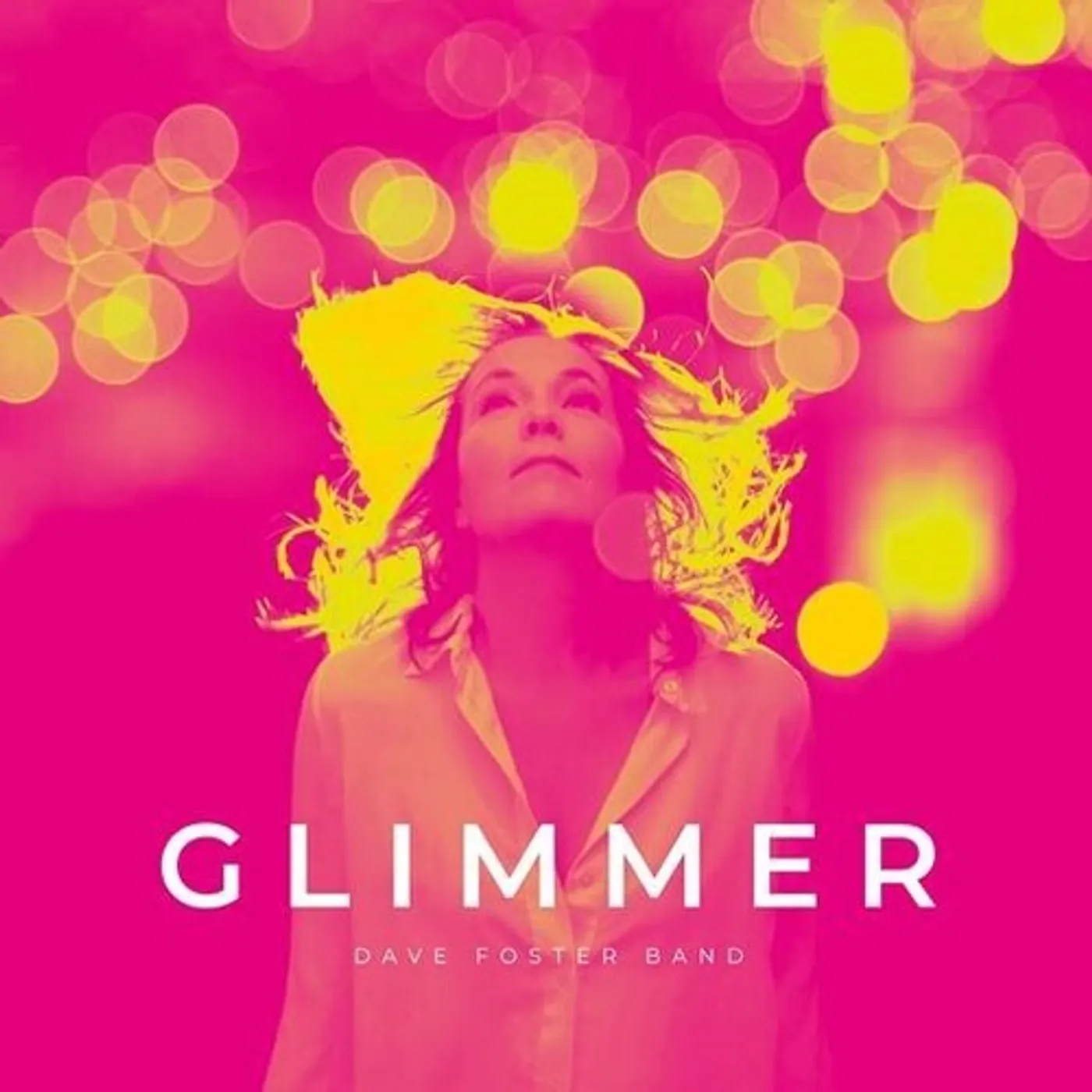 The Dave Foster Band GLIMMER Vinyl Record