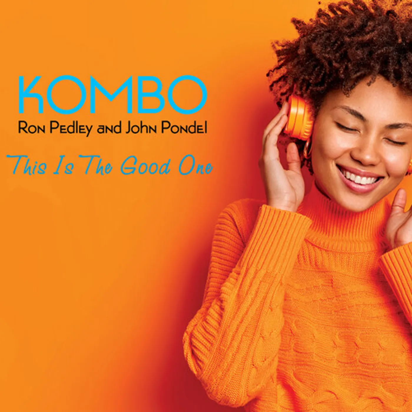 Kombo THIS IS THE GOOD ONE CD