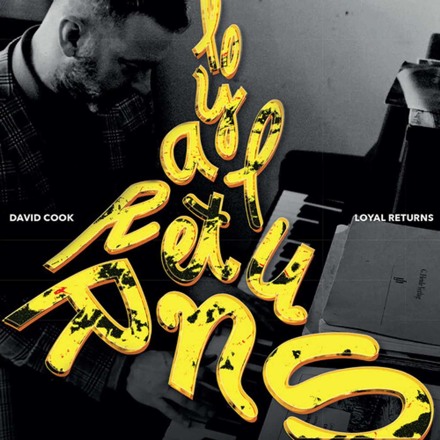 David Cook LOYAL RETURNS CD