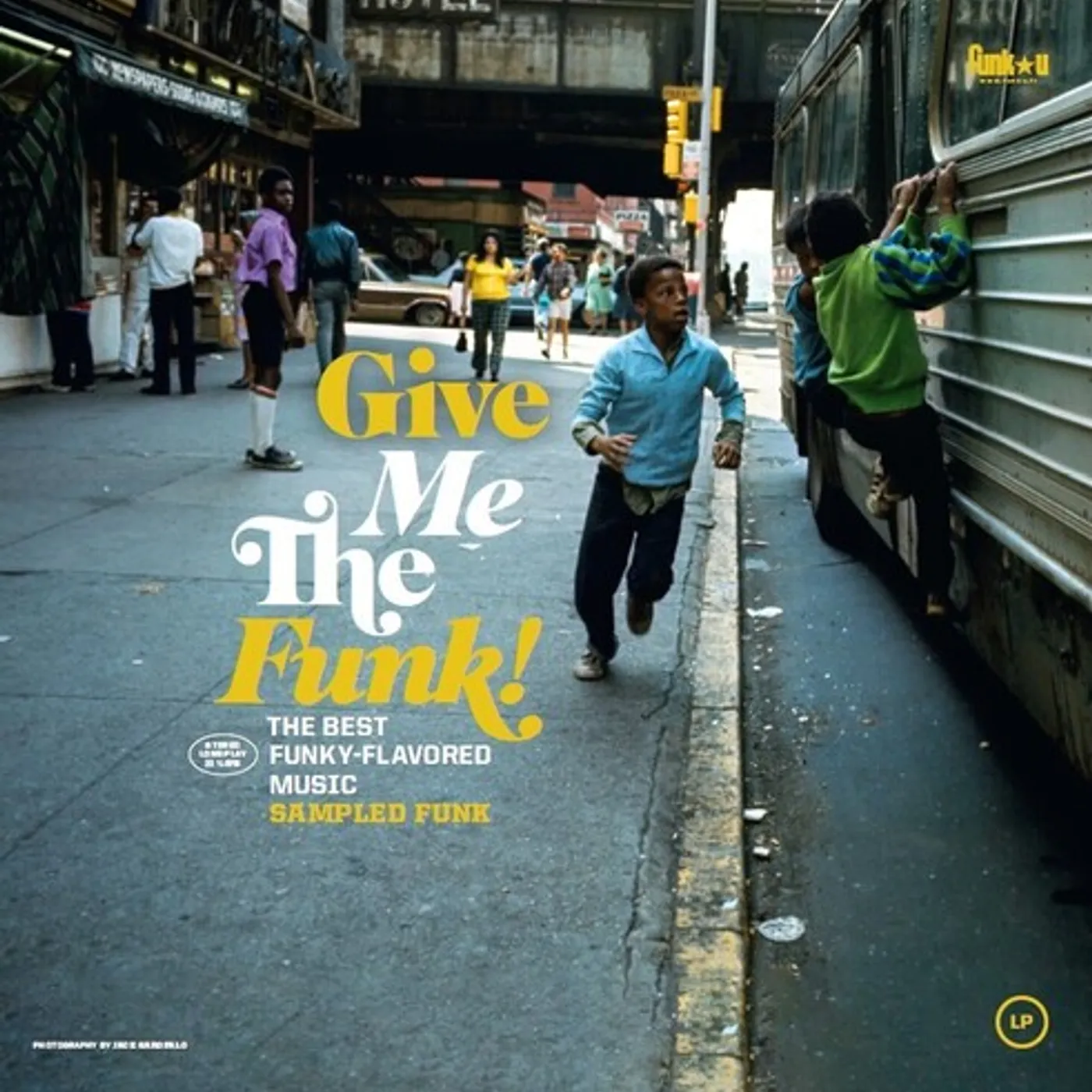 GIVE ME THE FUNK: SAMPLED FUNK / VARIOUS Vinyl Record
