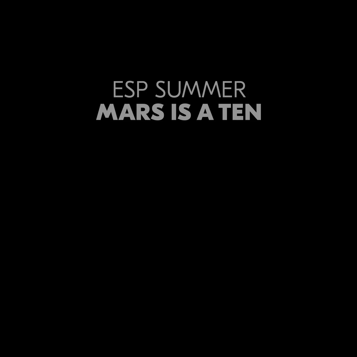 ESP Summer MARS IS A TEN Vinyl Record