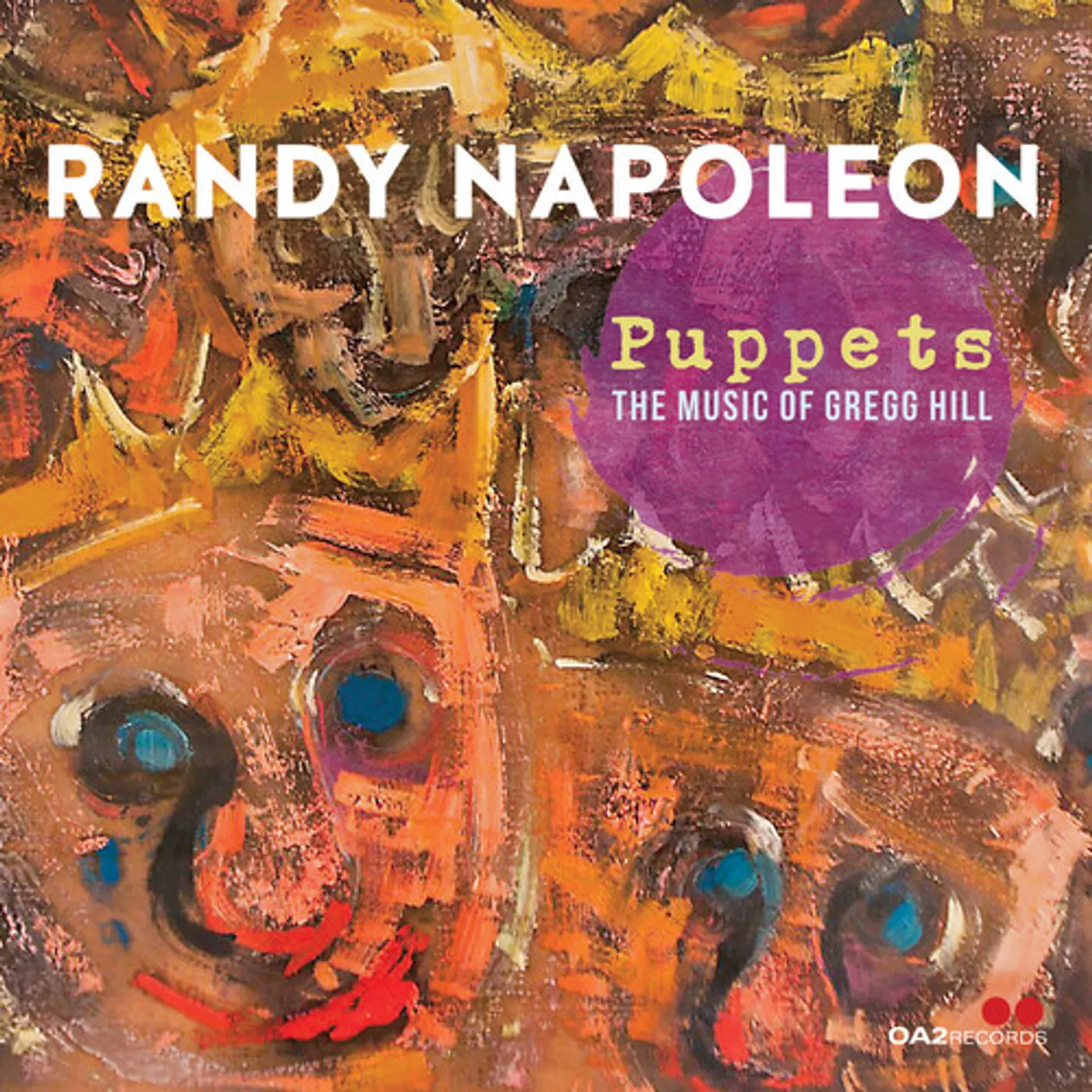 Randy Napoleon PUPPETS: THE MUSIC OF GREGG HILL CD