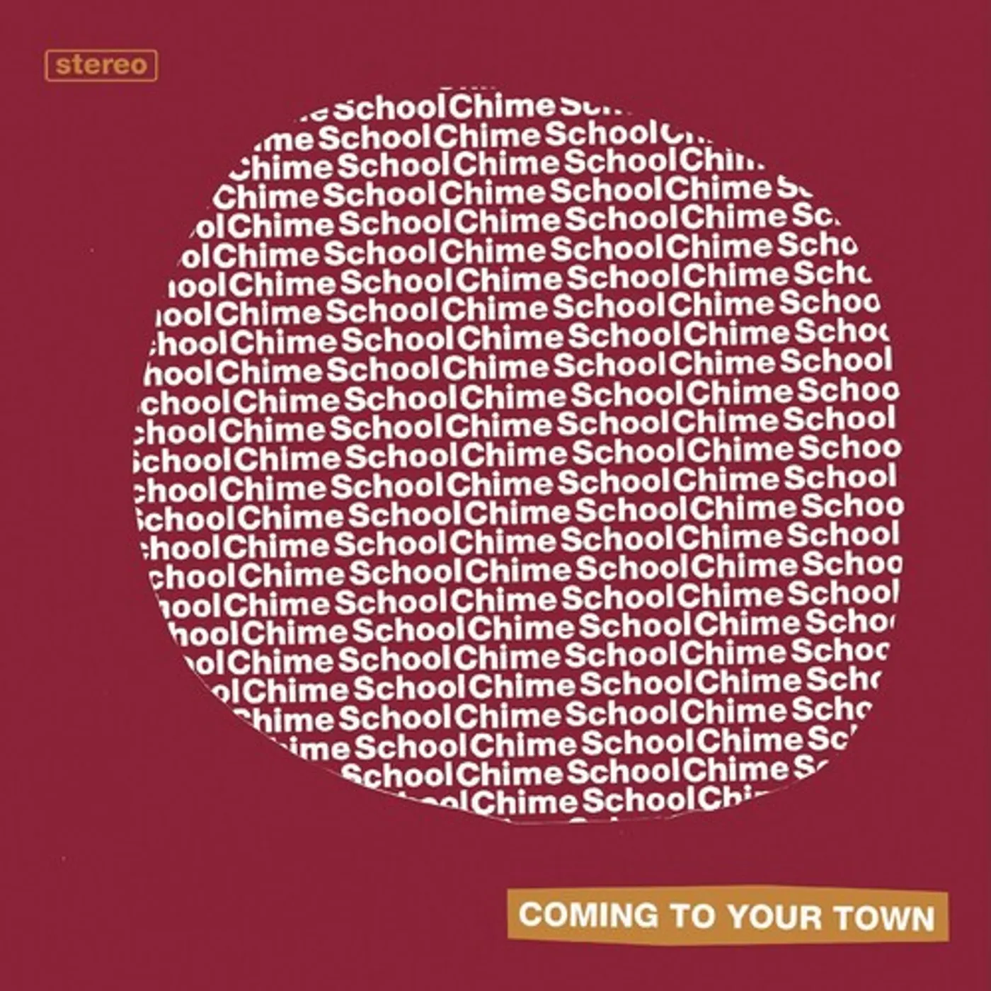 Chime School Coming To Your Town Vinyl Record
