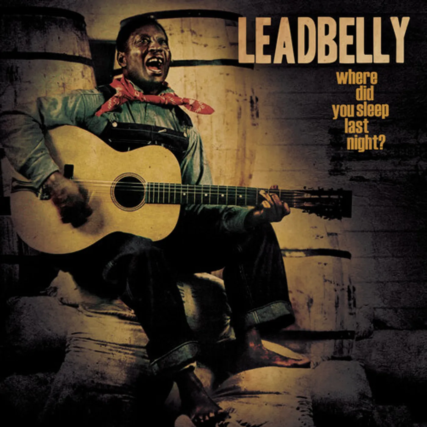 Leadbelly WHERE DID YOU SLEEP LAST NIGHT? - GOLD Vinyl Record