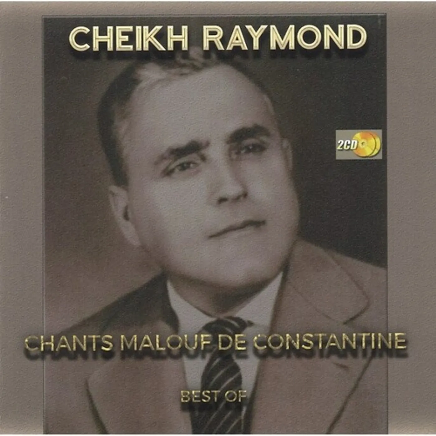 Cheikh Raymond CHANTS MALOUF DE CONSTANTINE CD