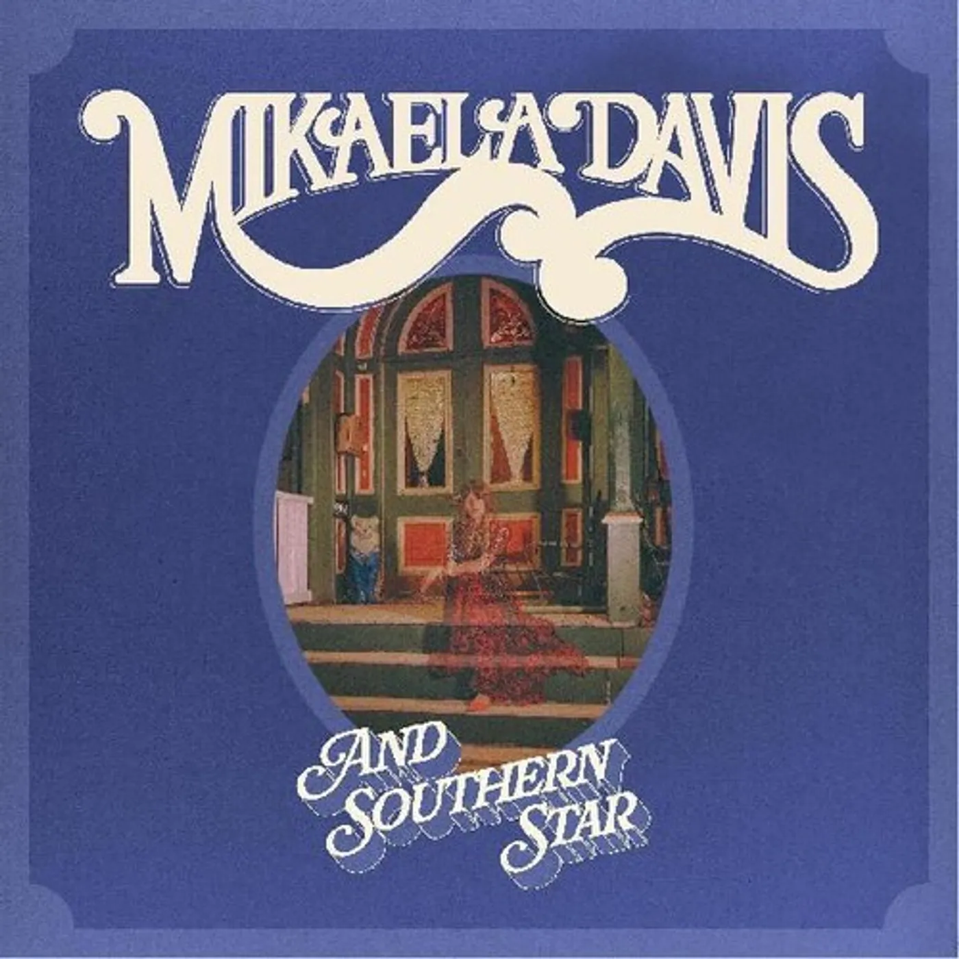 Mikaela Davis SOUTHERN STAR Vinyl Record