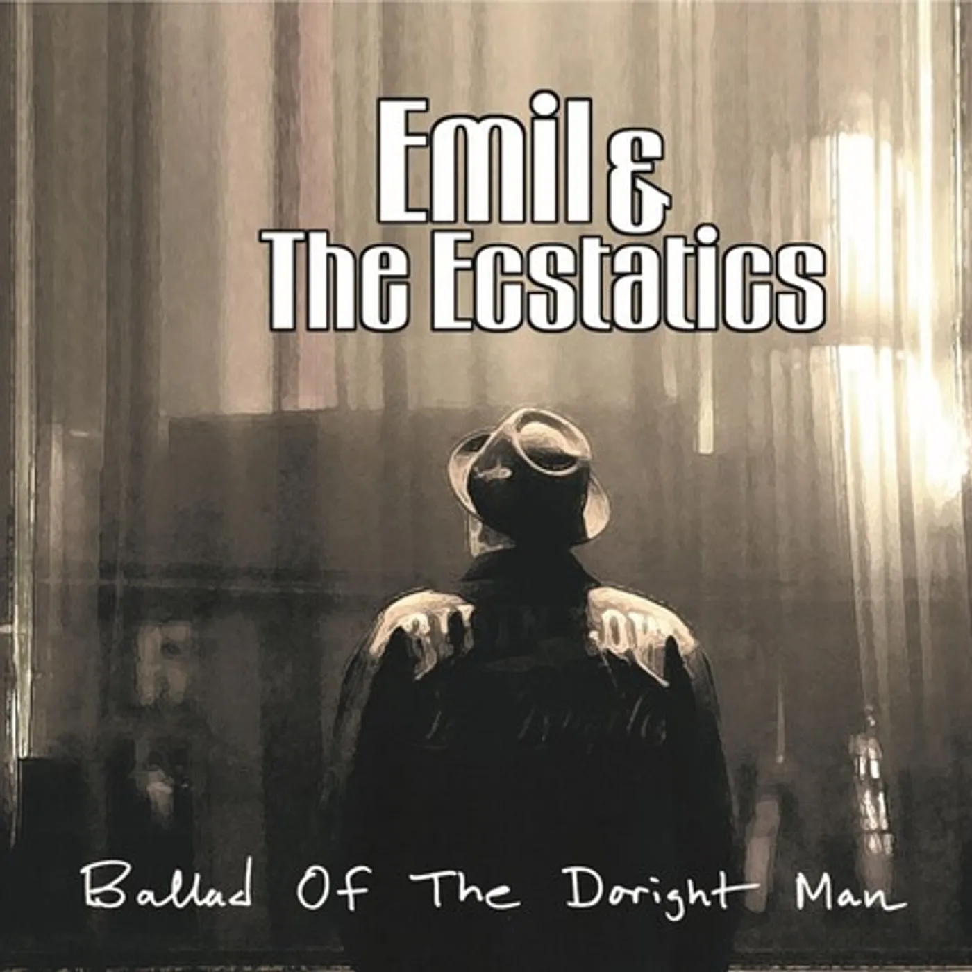 Emil & The Ecstatics BALLAD OF THE DORIGHT MAN CD