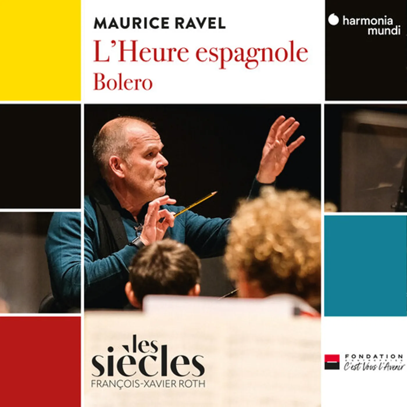 Les Siècles RAVEL: L'HEURE ESPAGNOLE BOLERO CD