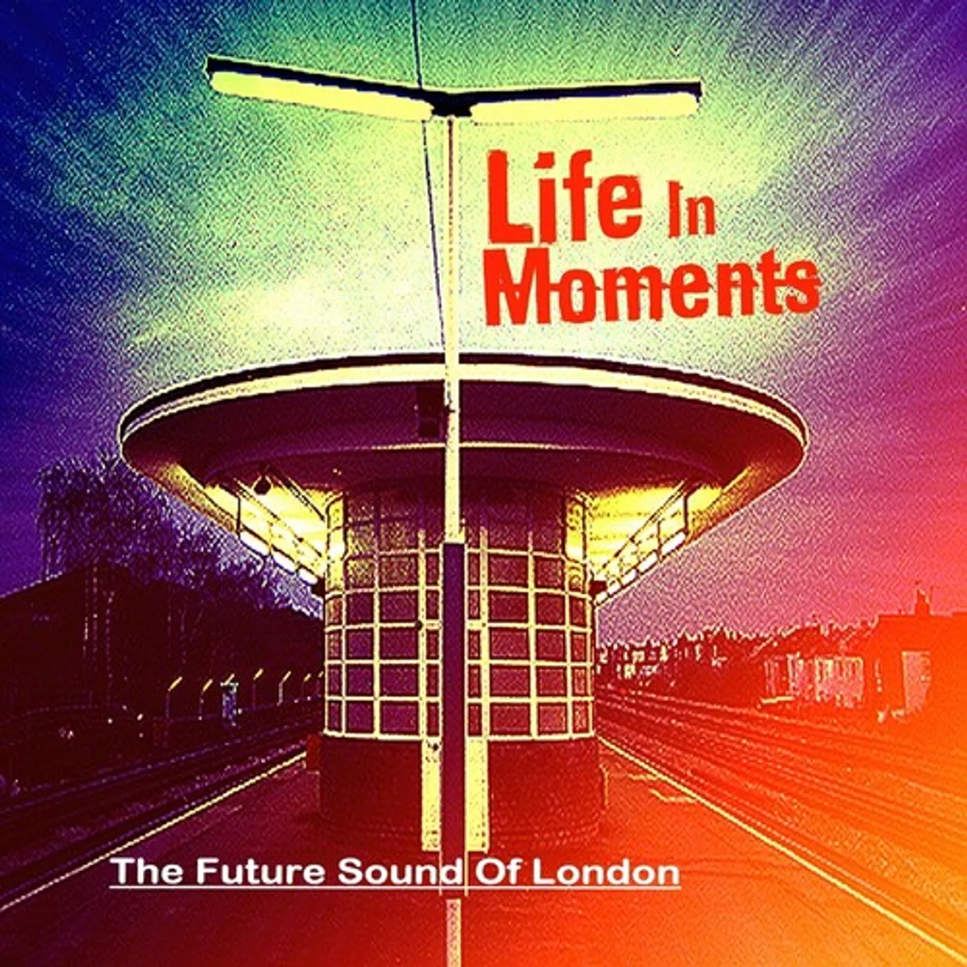 The Future Sound Of London LIFE IN MOMENTS CD