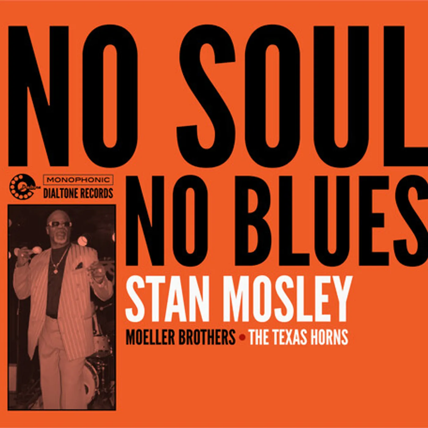 Stan Mosley NO SOUL NO BLUES CD