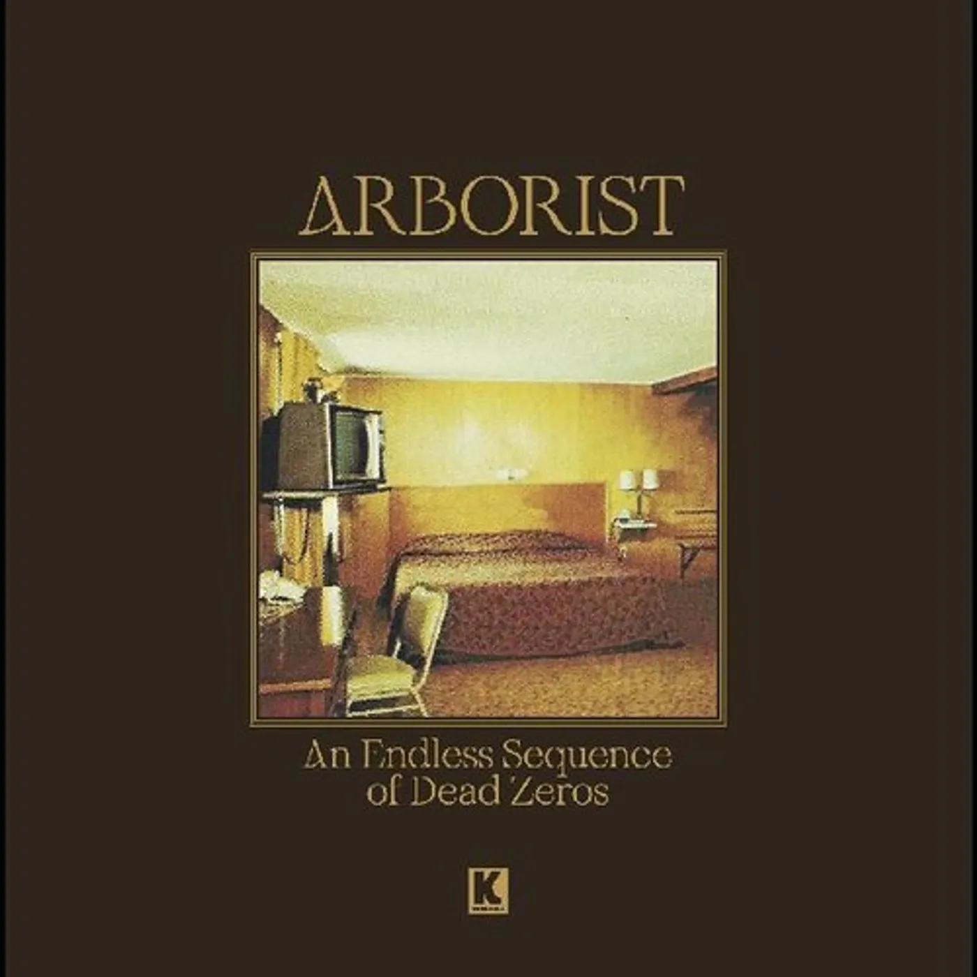 Arborist An Endless Sequence of Dead Zeros Vinyl Record