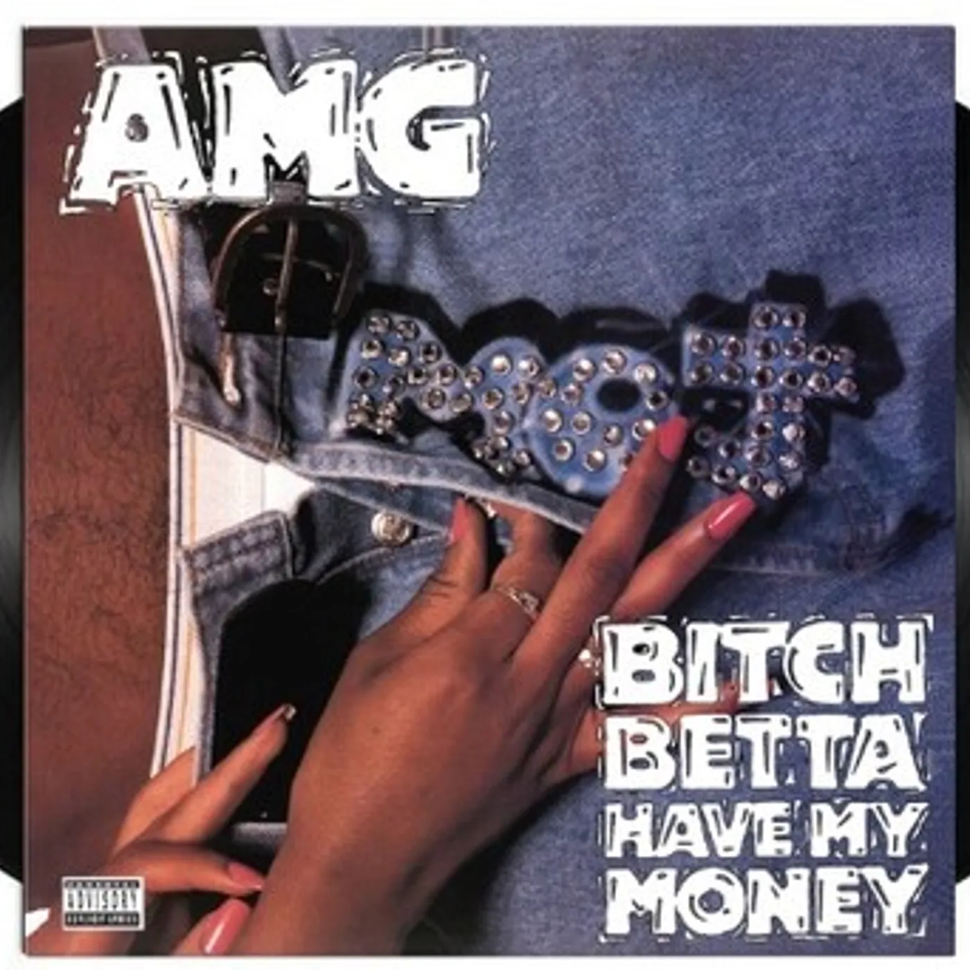 AMG Bitch Betta Have My Money Vinyl Record