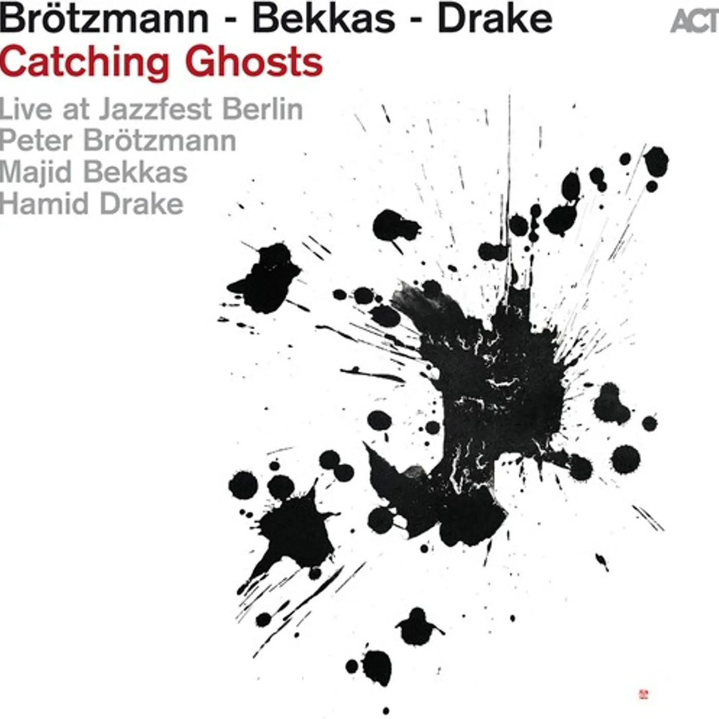 Peter Brotzmann CATCHING GHOSTS CD