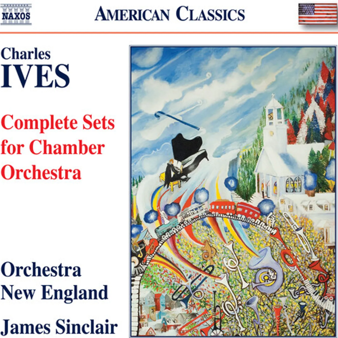 Ives / Sinclair / Orchestra Of New England COMPLETE SETS FOR CHAMBER ORCHESTRA CD