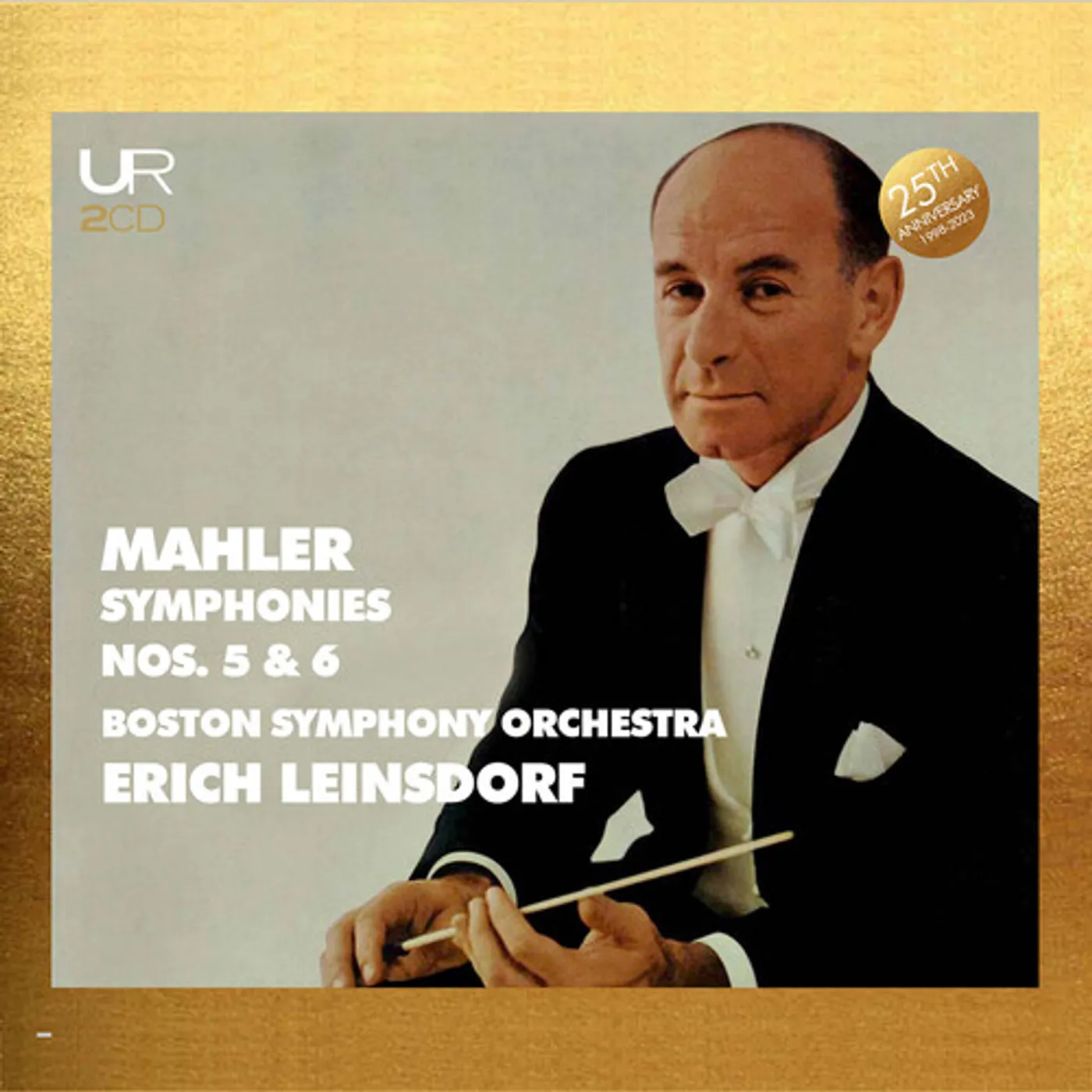 Mahler / Leinsdorf / Boston Symphony Orchestra LEINSDORF CONDUCTS MAHLER - SYMPHONIES NOS. 5 & 6 CD