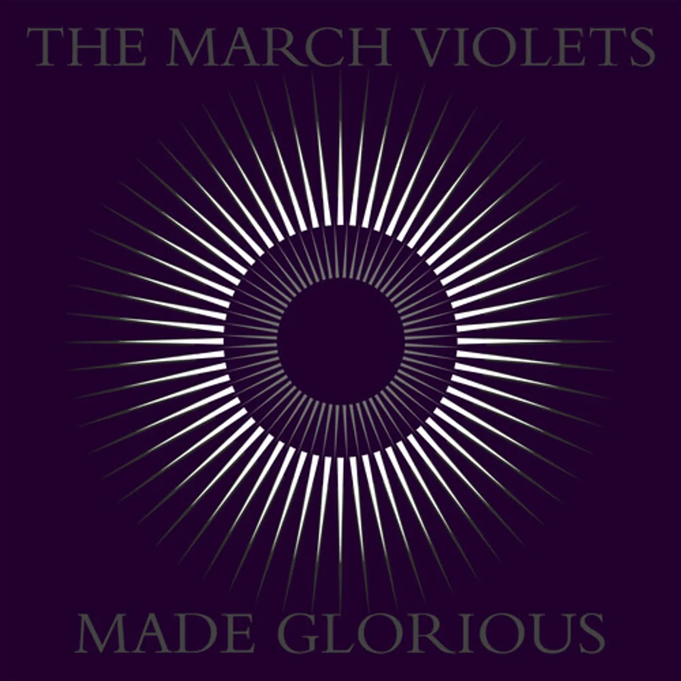 The March Violets MADE GLORIOUS CD