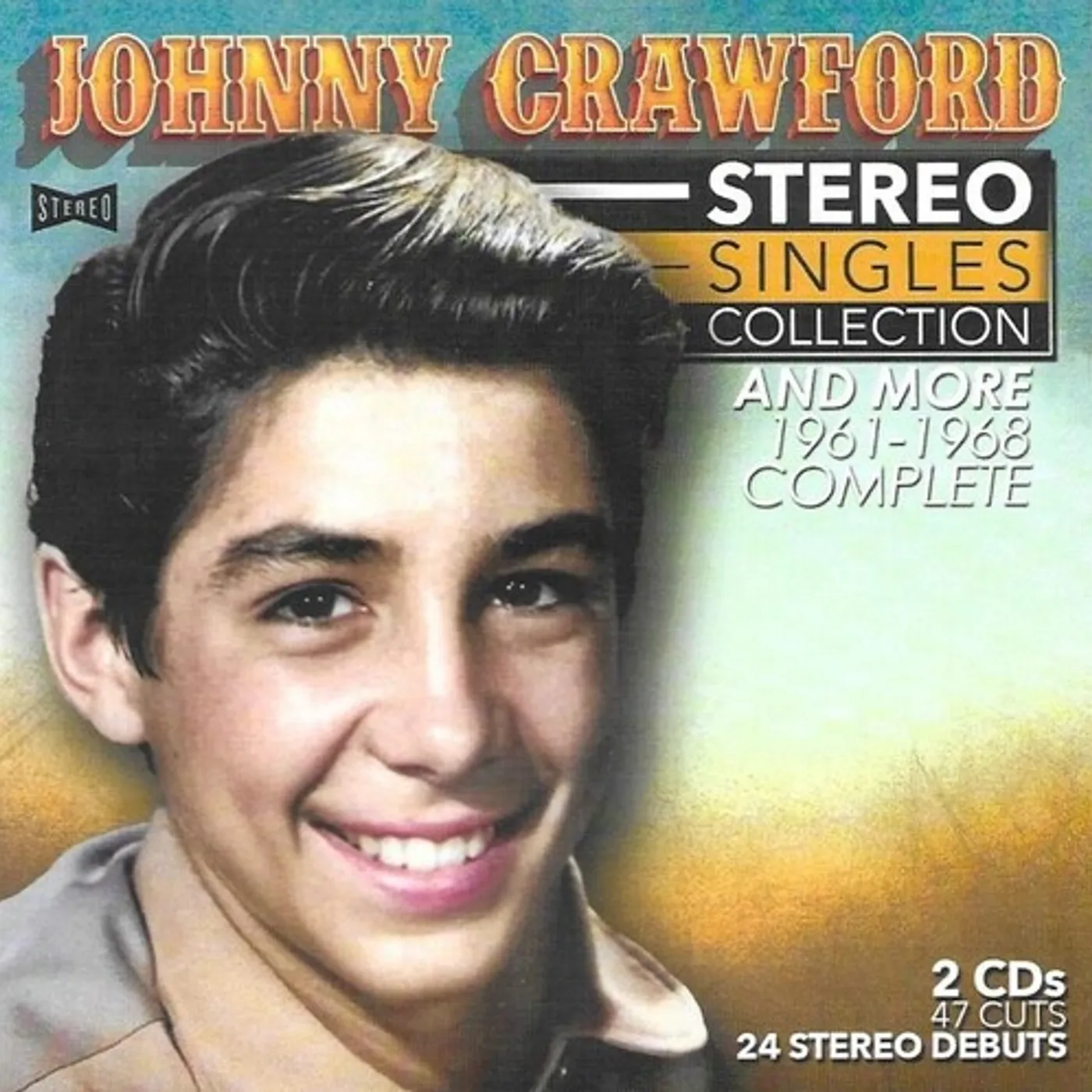 Johnny Crawford STEREO SINGLES COLLECTION & MORE - COMP 1961-1968 CD