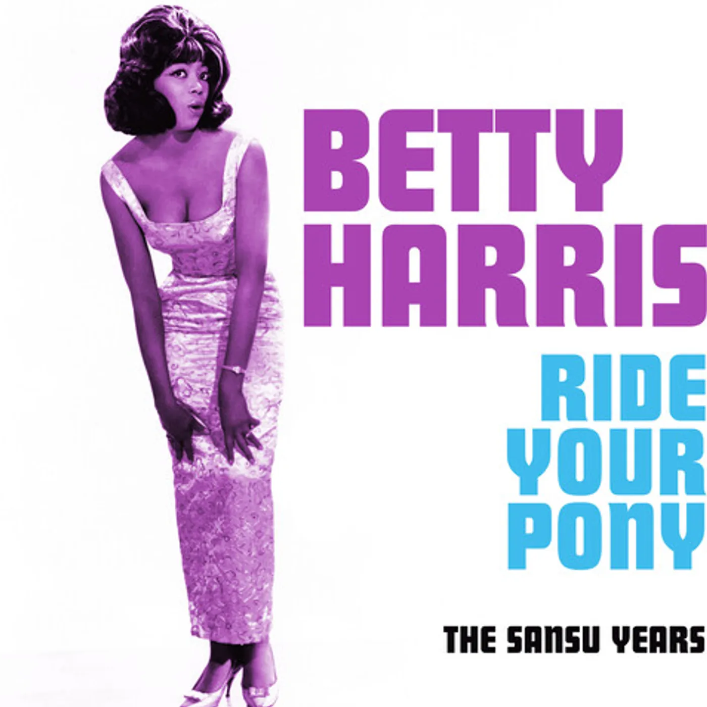 Betty Harris RIDE YOUR PONY CD