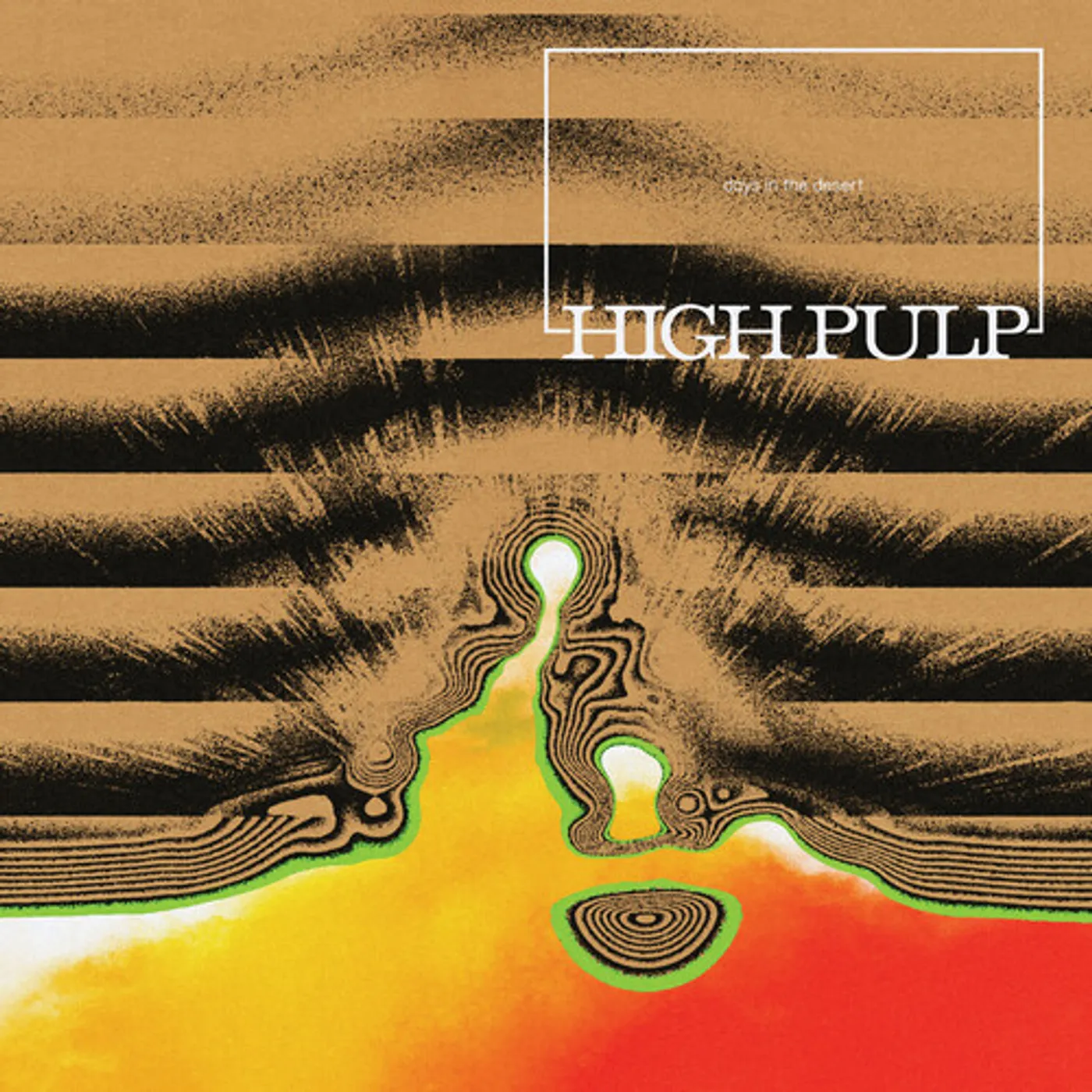 High Pulp DAYS IN THE DESERT Vinyl Record