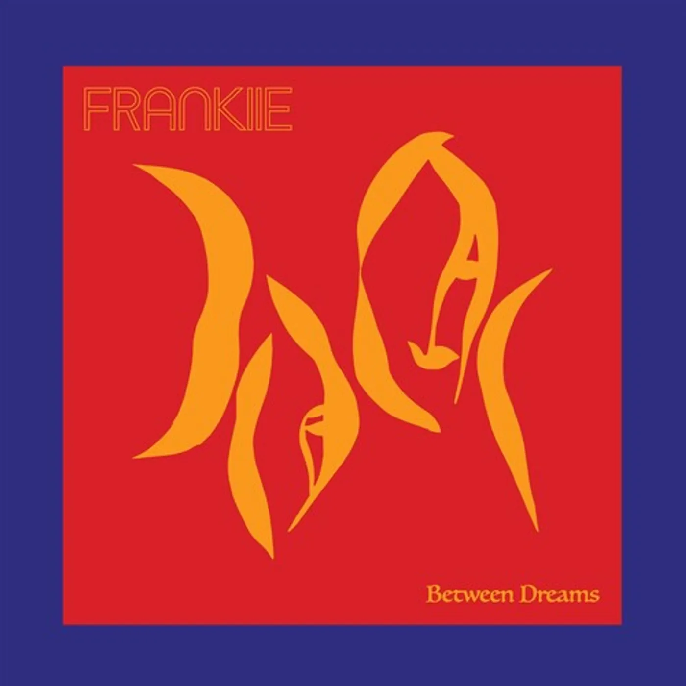 FRANKIIE BETWEEN DREAMS CD