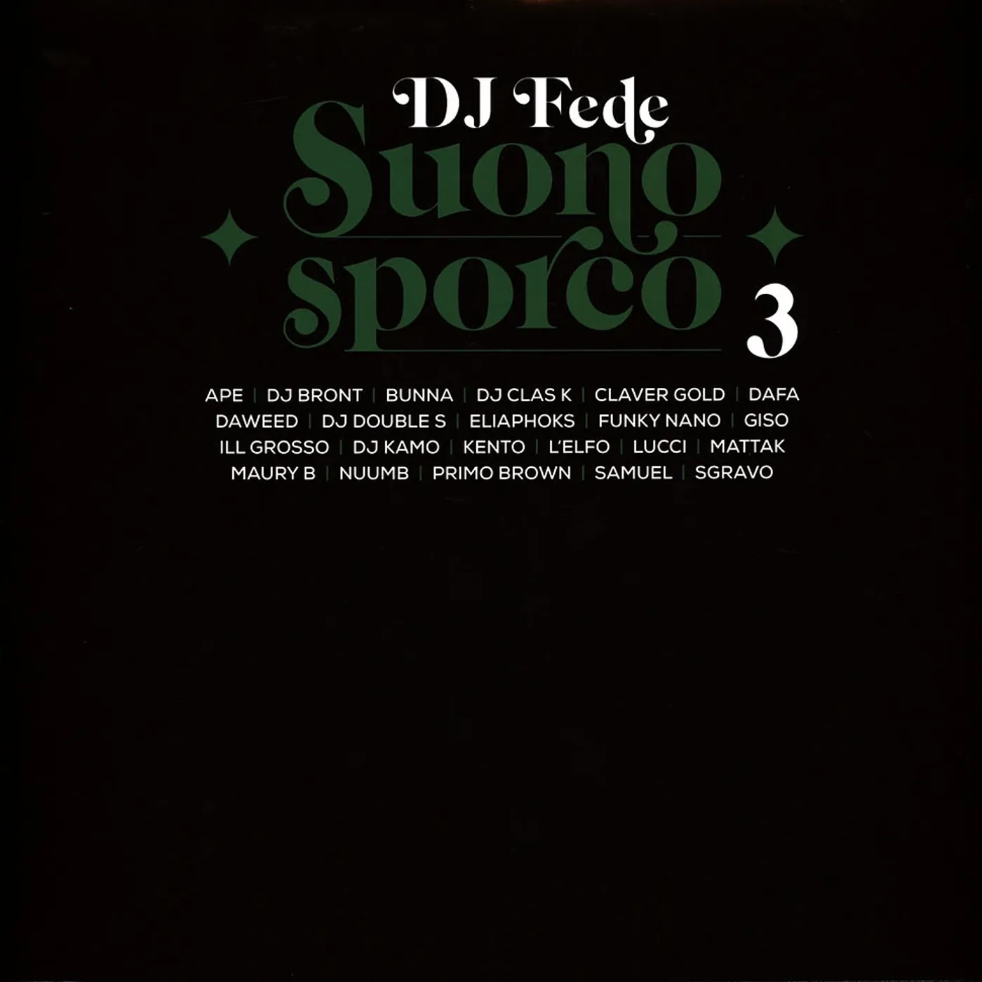 DJ Fede SUONO SPORCO 3 Vinyl Record