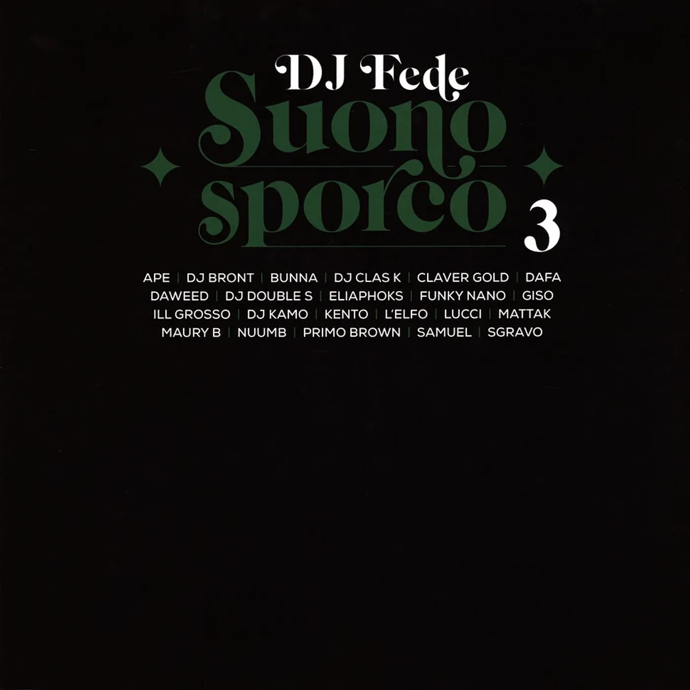 DJ Fede SUONO SPORCO 3 Vinyl Record
