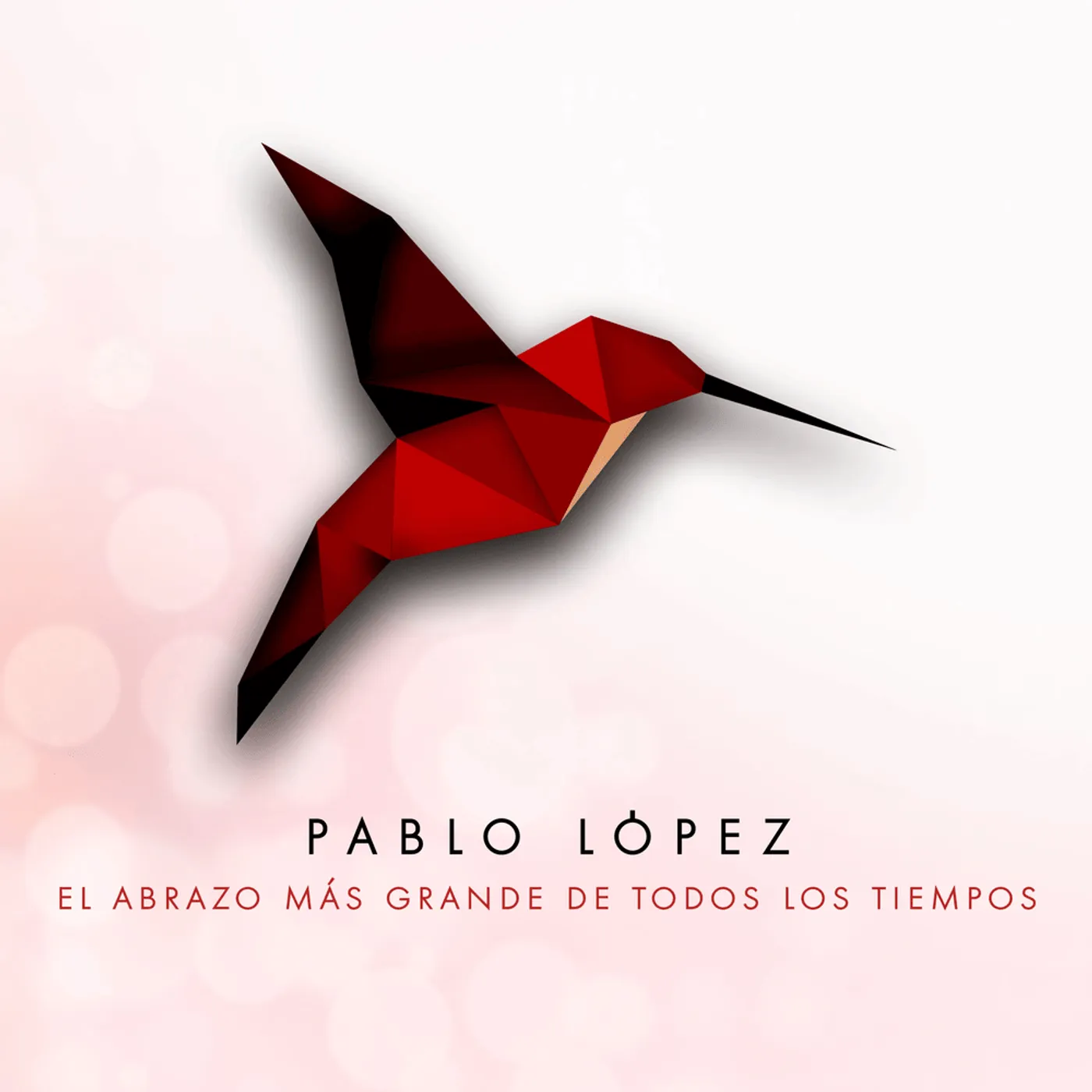 Pablo Lopez EL ABRAZO MAS GRANDE DE TODOS LOS TIEMPOS Vinyl Record