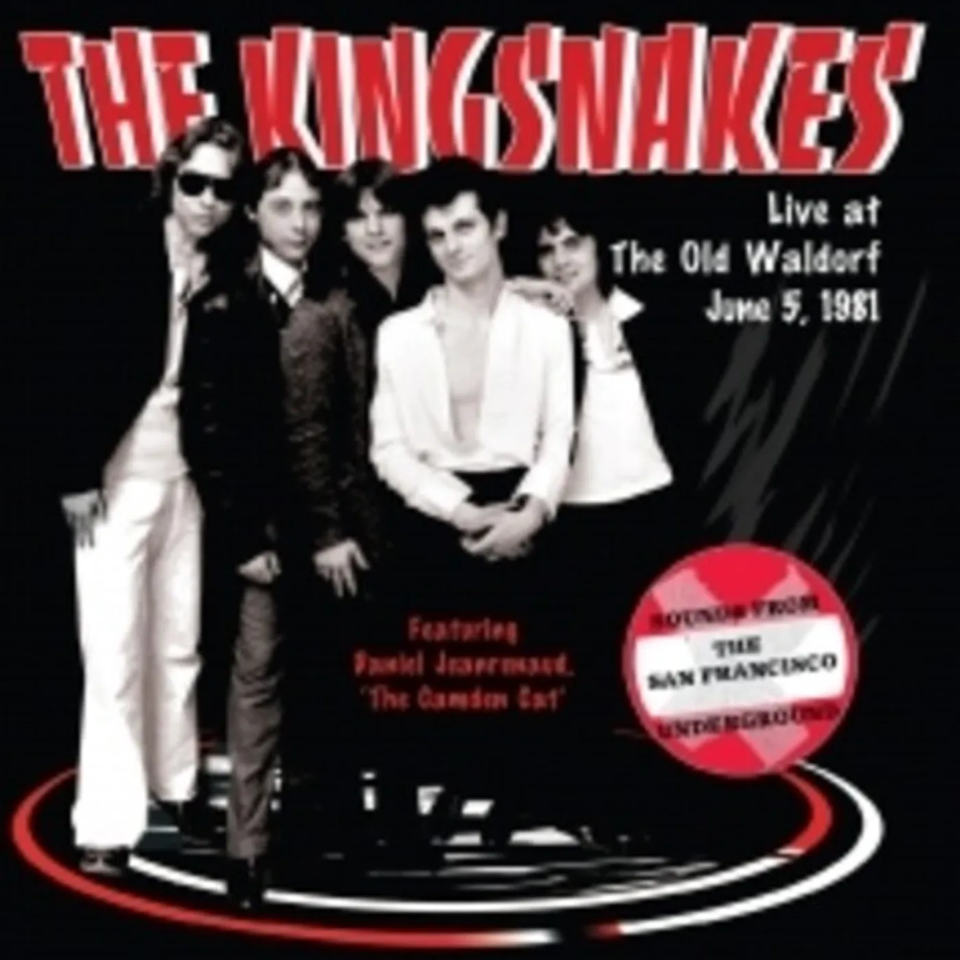 The Kingsnakes LIVE AT THE OLD WALDORF JUNE 5, 1981 CD