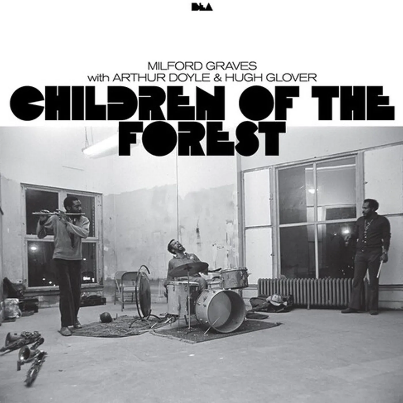Milford Graves / Arthur Doyle / Hugh Glover CHILDREN OF THE FOREST Vinyl Record