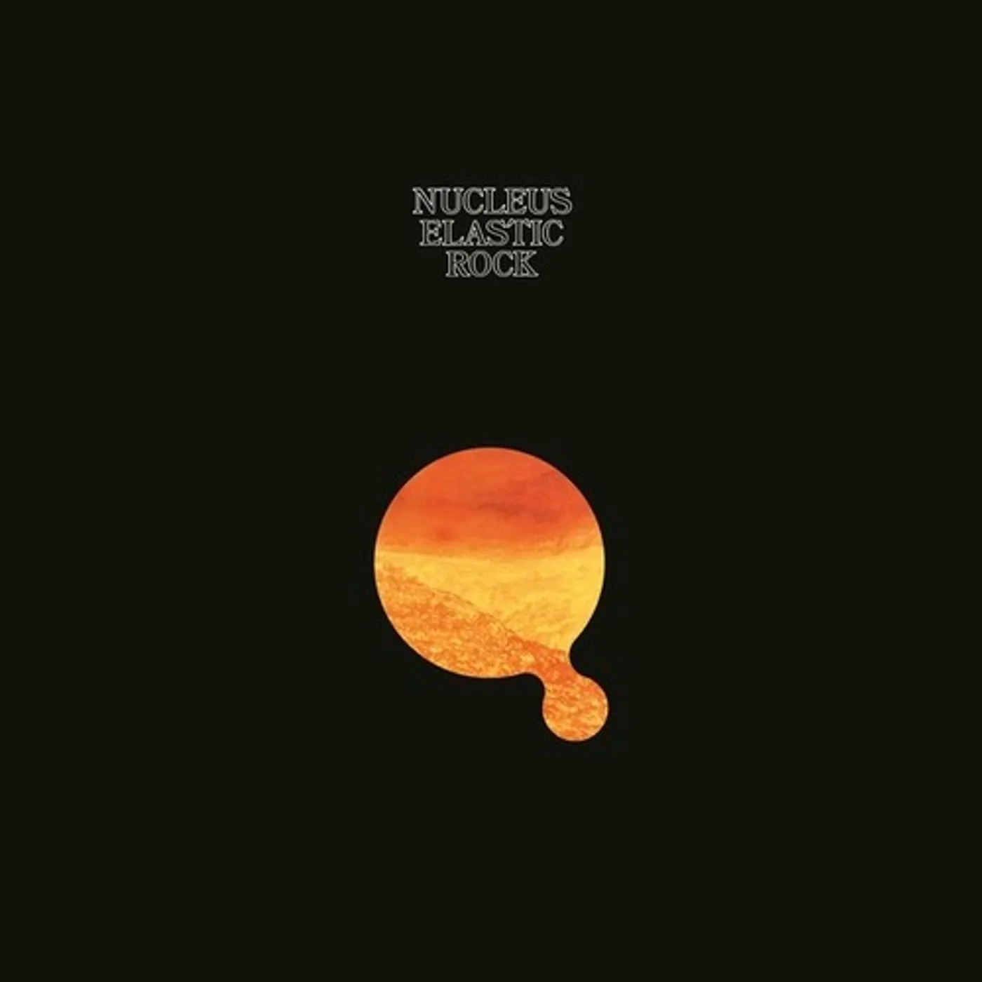 Nucleus Elastic Rock Vinyl Record