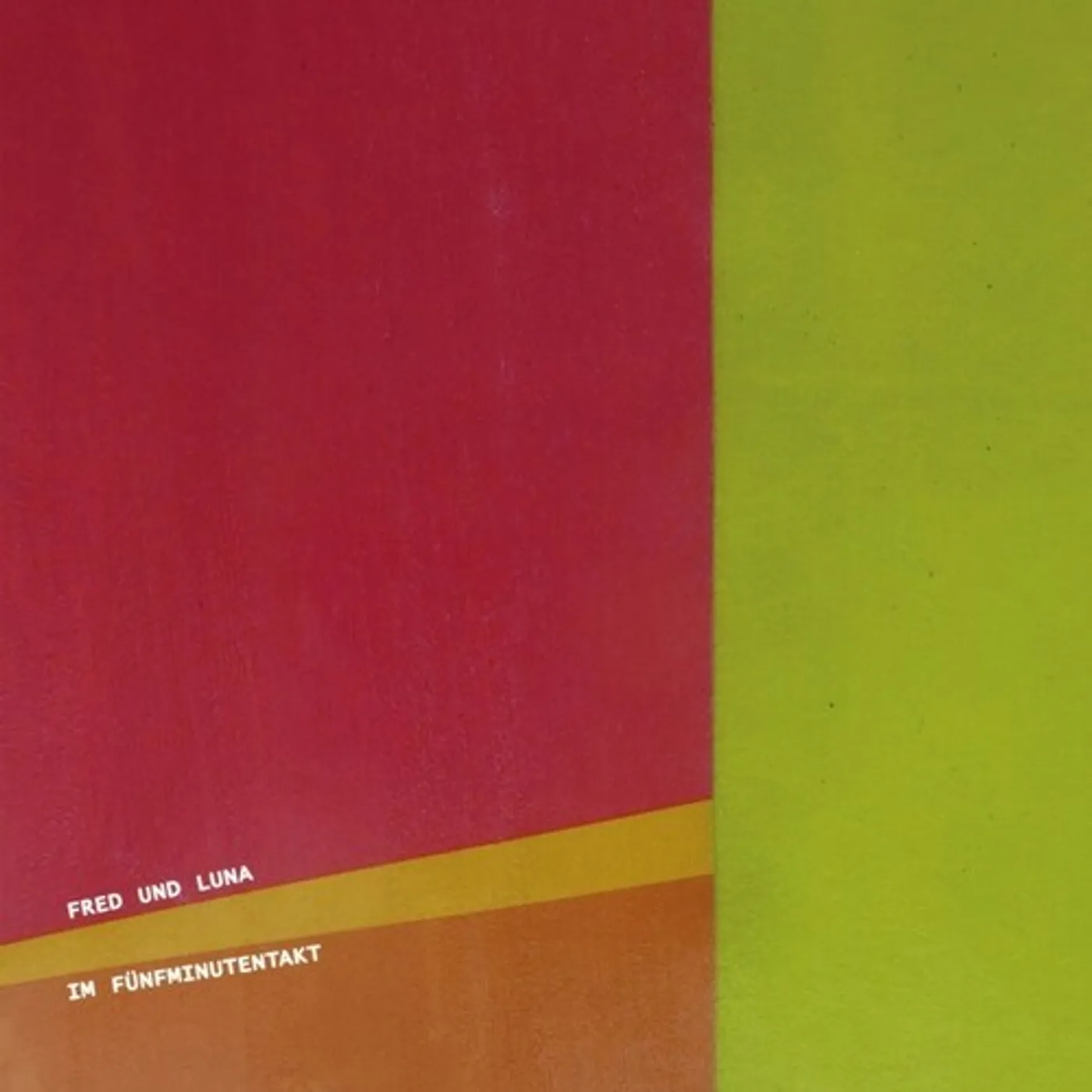 Fred und Luna IM FUNFMINUTENTAKT Vinyl Record