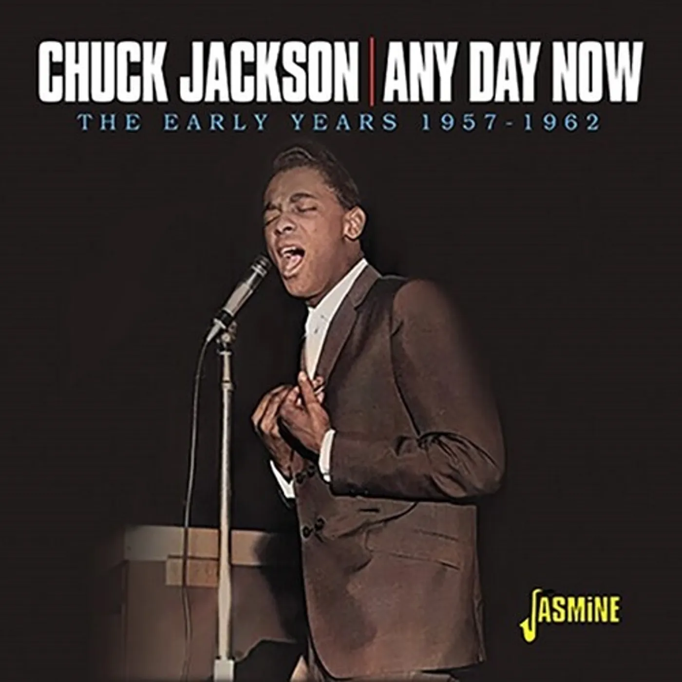 Chuck Jackson ANY DAY NOW: THE EARLY YEARS 1957-1962 CD
