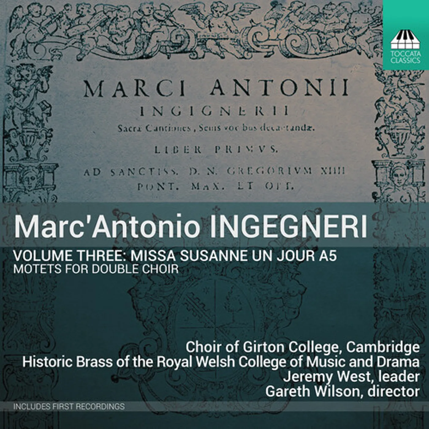 Bassano / Ingegneri / Choir Of Girton College MISSA SUSANNE UN JOUR A5 VOL. 3 CD