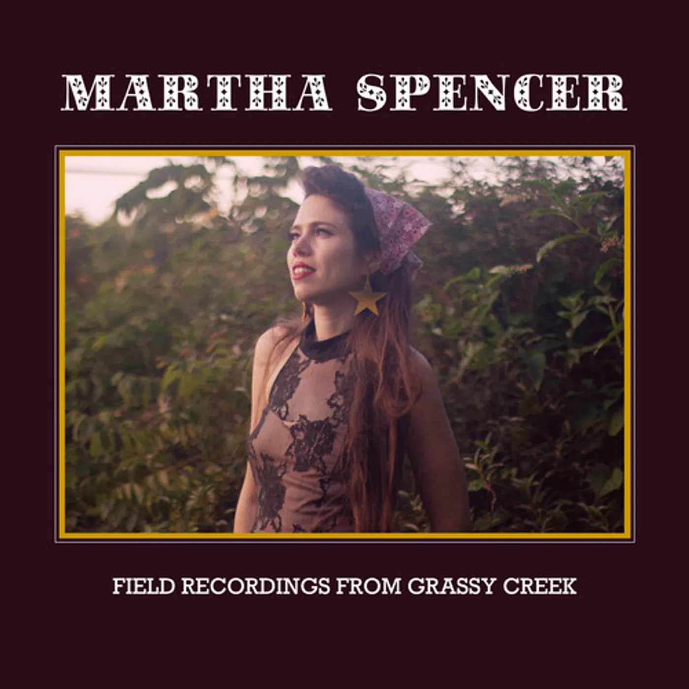 Martha Spencer FIELD RECORDINGS FROM GRASSY CREEK CD