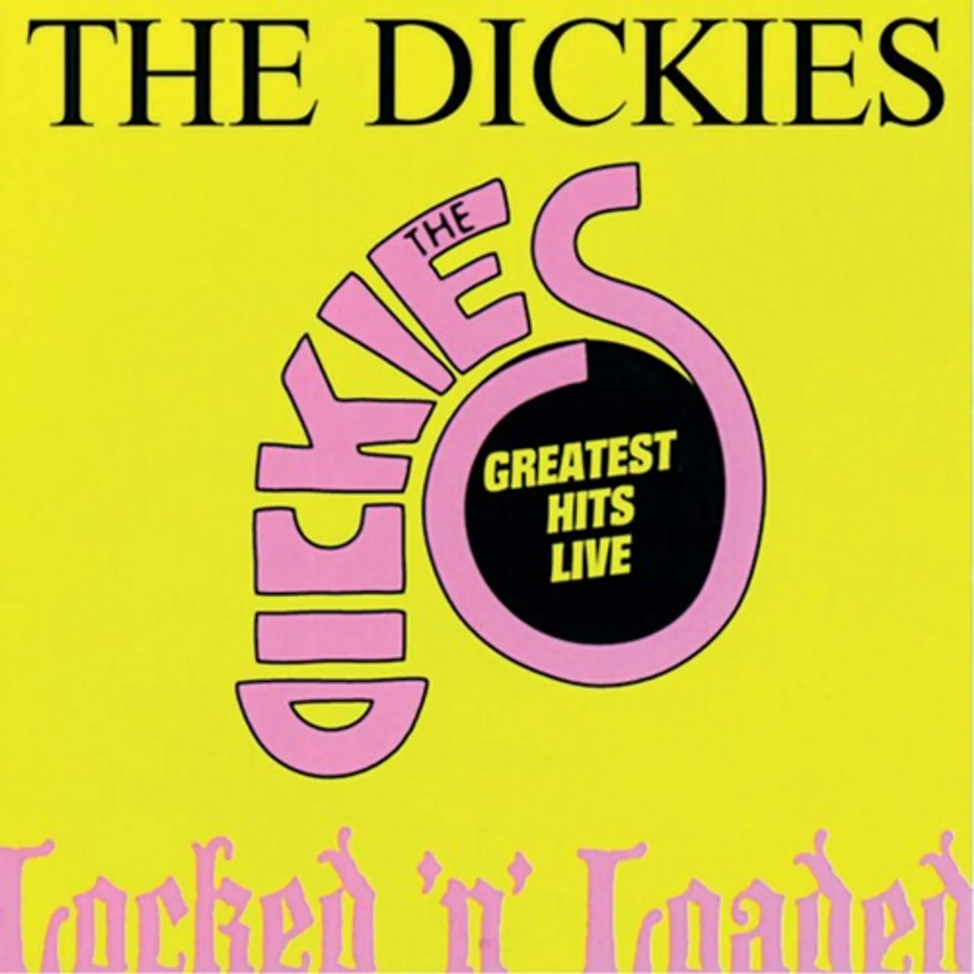 The Dickies LOCKED N LOADED Vinyl Record