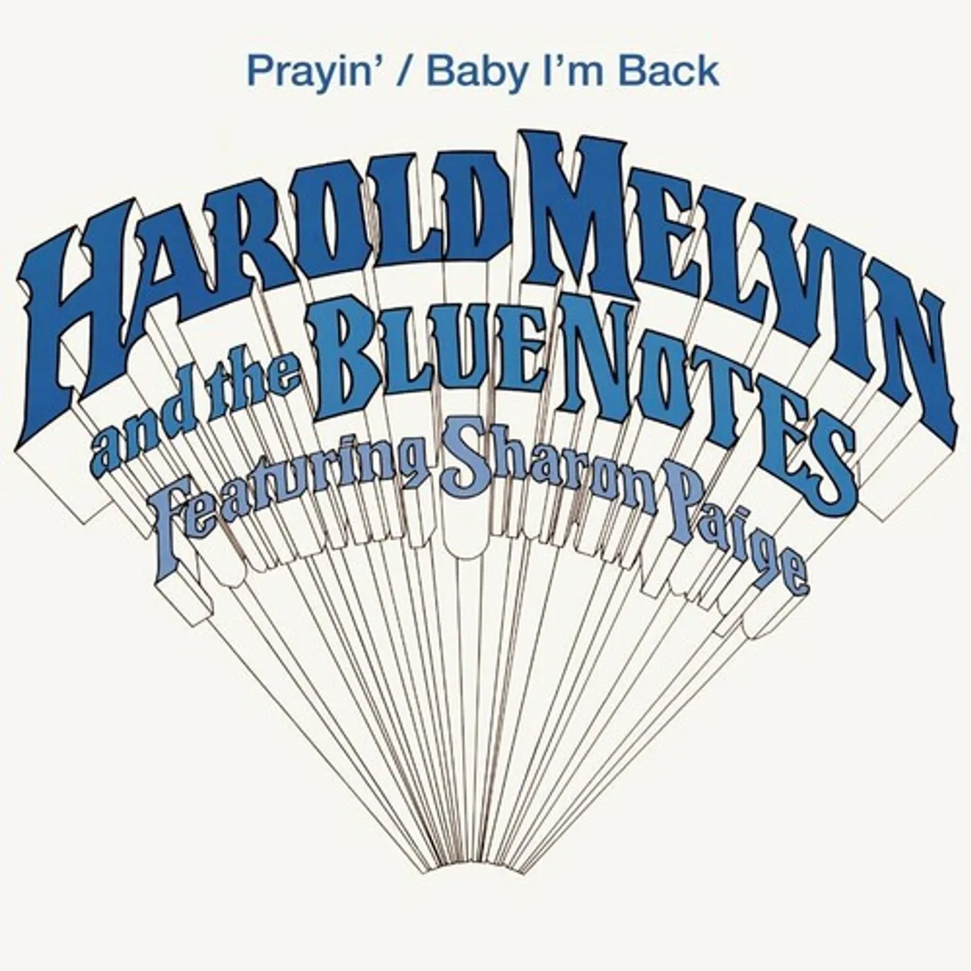 Harold Melvin and the Blue Notes with Sharon Paige PRAYIN / BABY I'M BACK Vinyl Record