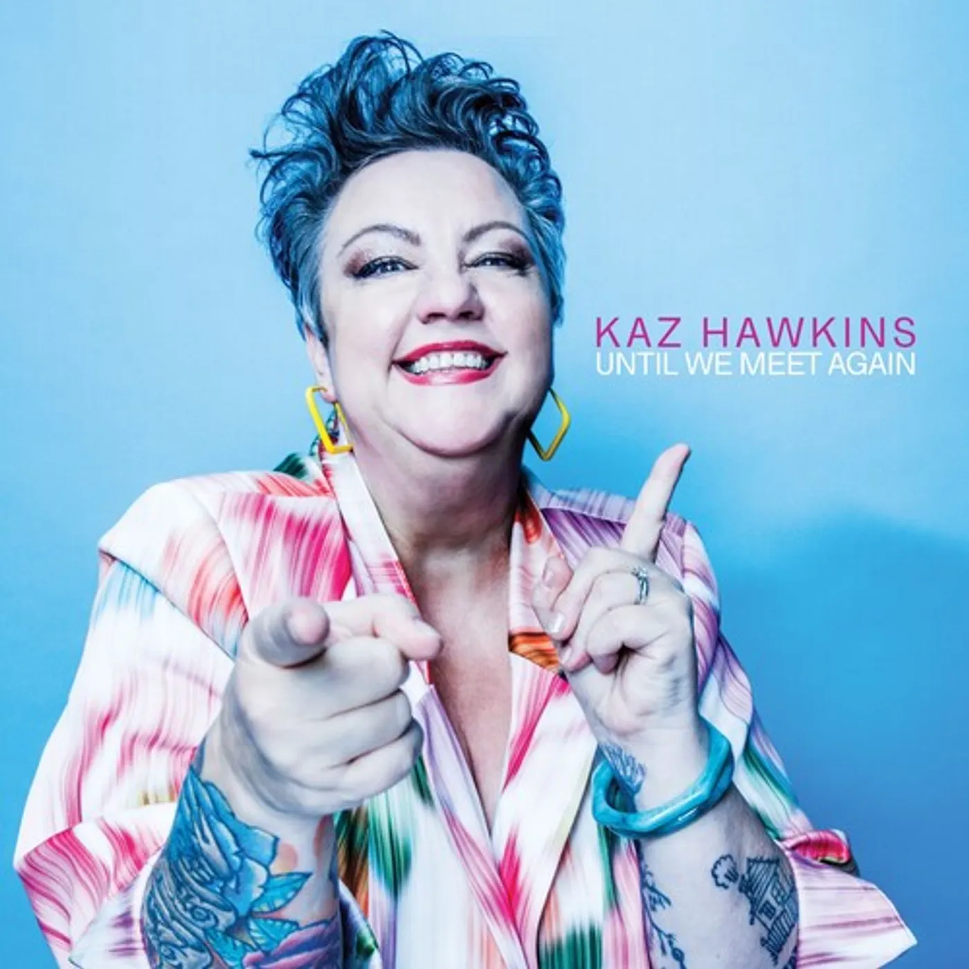 Kaz Hawkins UNTIL WE MEET AGAIN - BLUE Vinyl Record - Blue Vinyl, Colored Vinyl