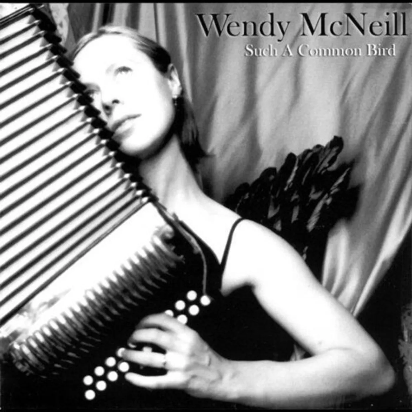 Wendy McNeill SUCH A COMMON BIRD CD