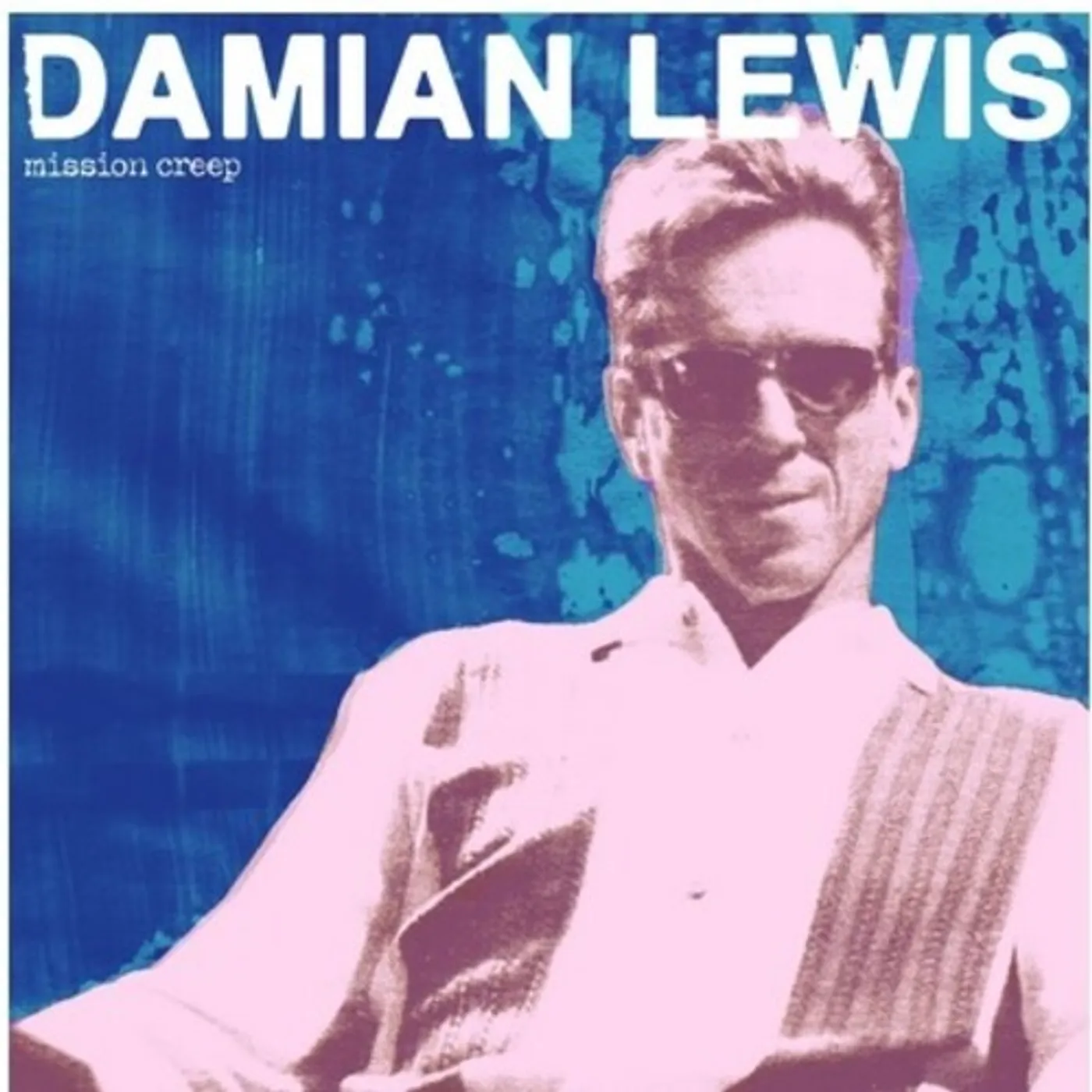 Damian Lewis MISSION CREEP Vinyl Record