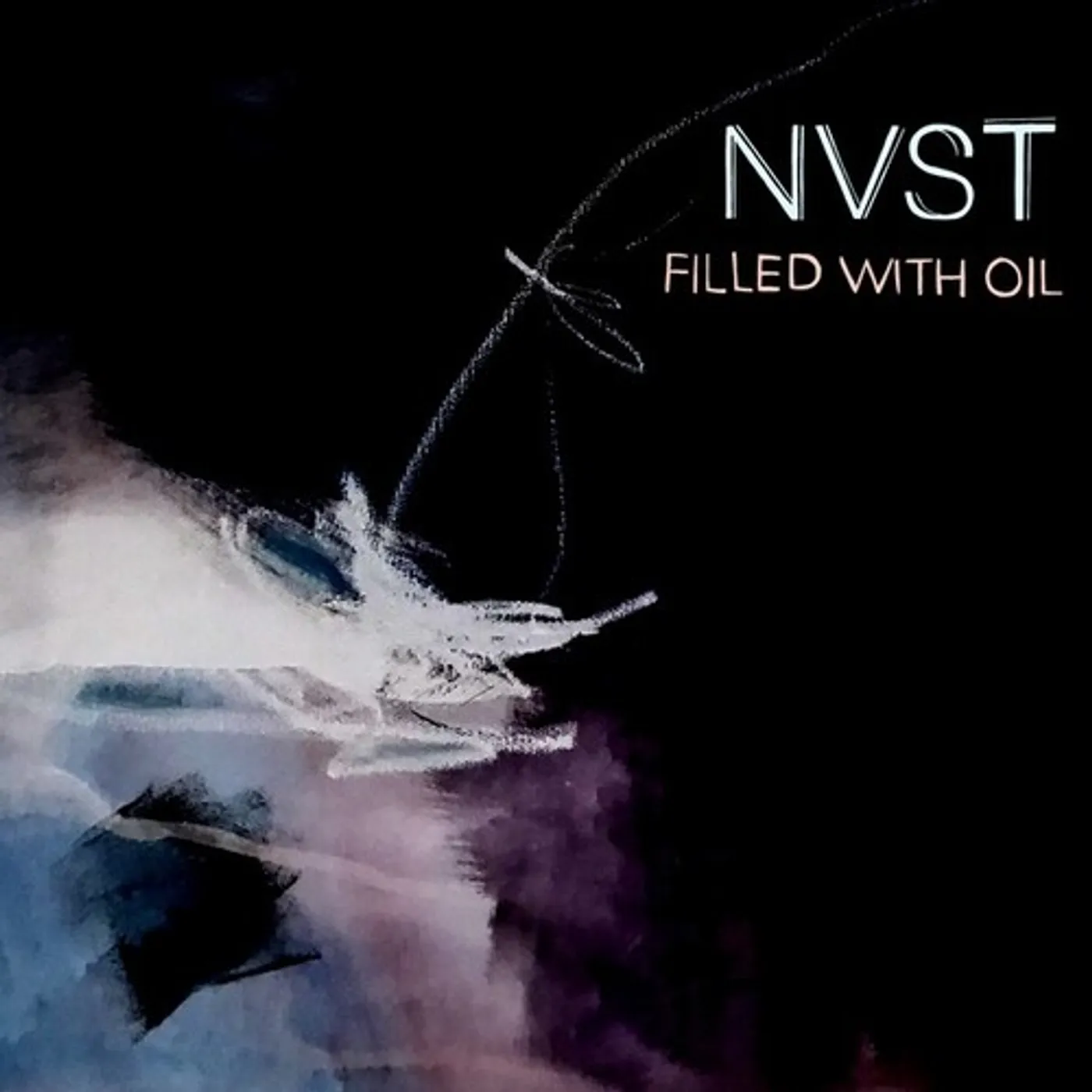 NVST FILLED WITH OIL Vinyl Record