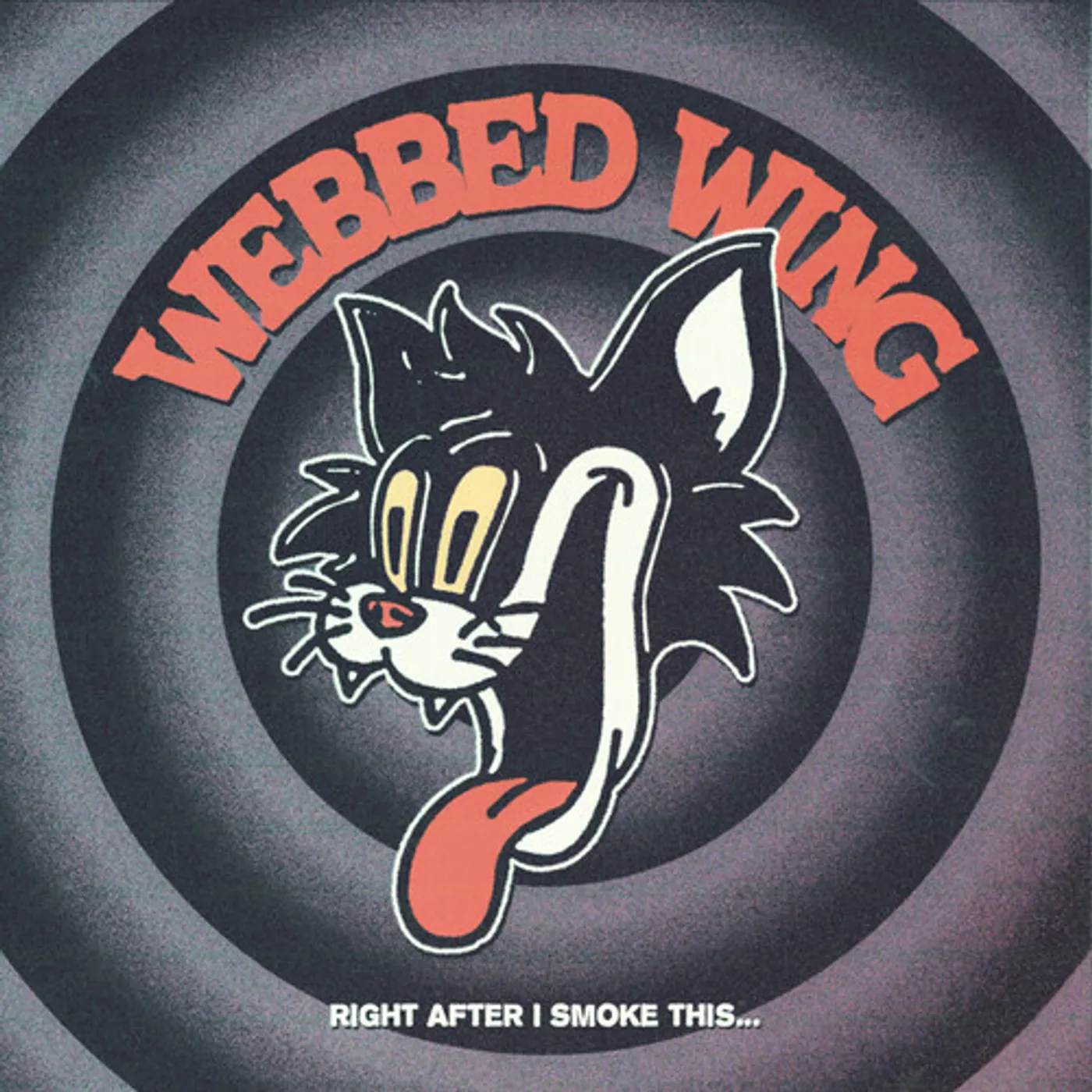 Webbed Wing RIGHT AFTER I SMOKE THIS - RED Vinyl Record