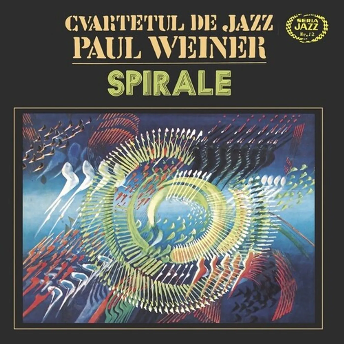 Cvartetul de jazz Paul Weiner SPIRALE Vinyl Record