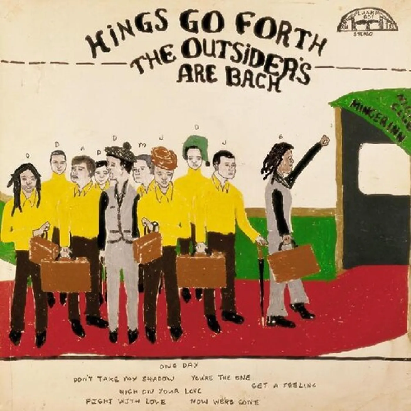 Kings Go Forth OUTSIDERS ARE BACK Vinyl Record