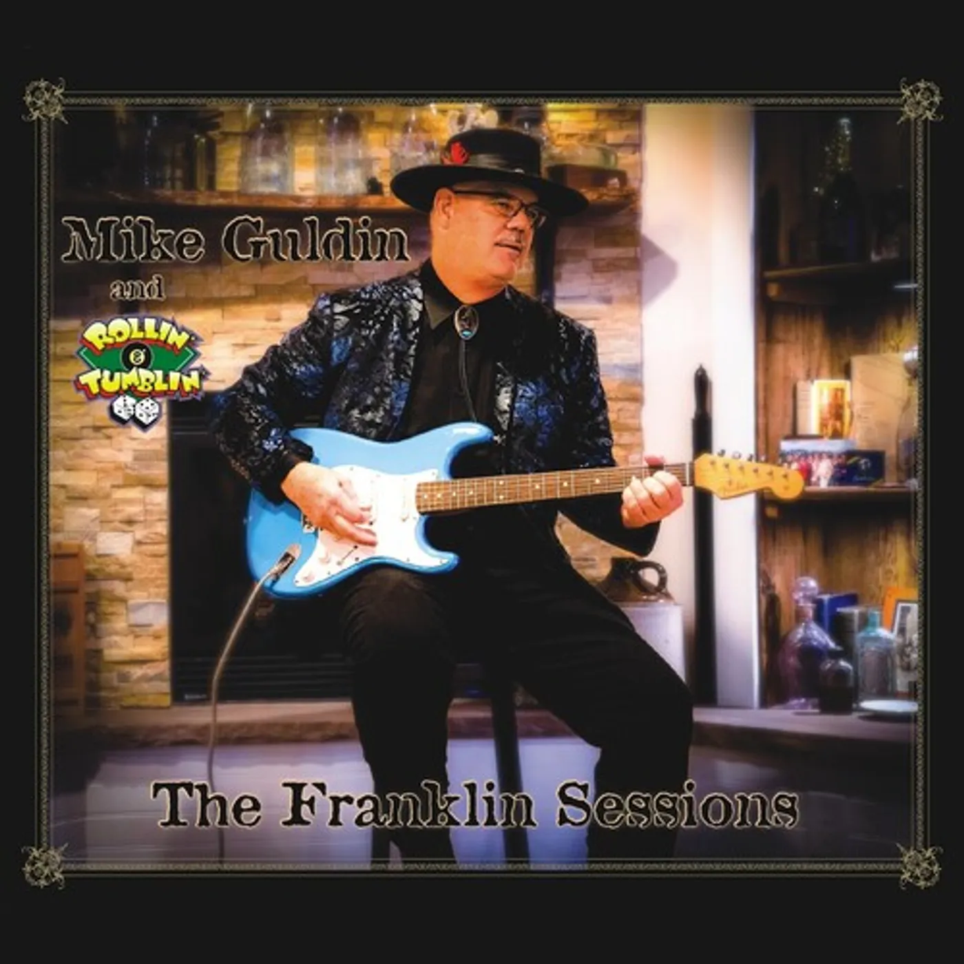 Mike Gulden & Rollin' & Tumblin' FRANKLIN SESSIONS CD