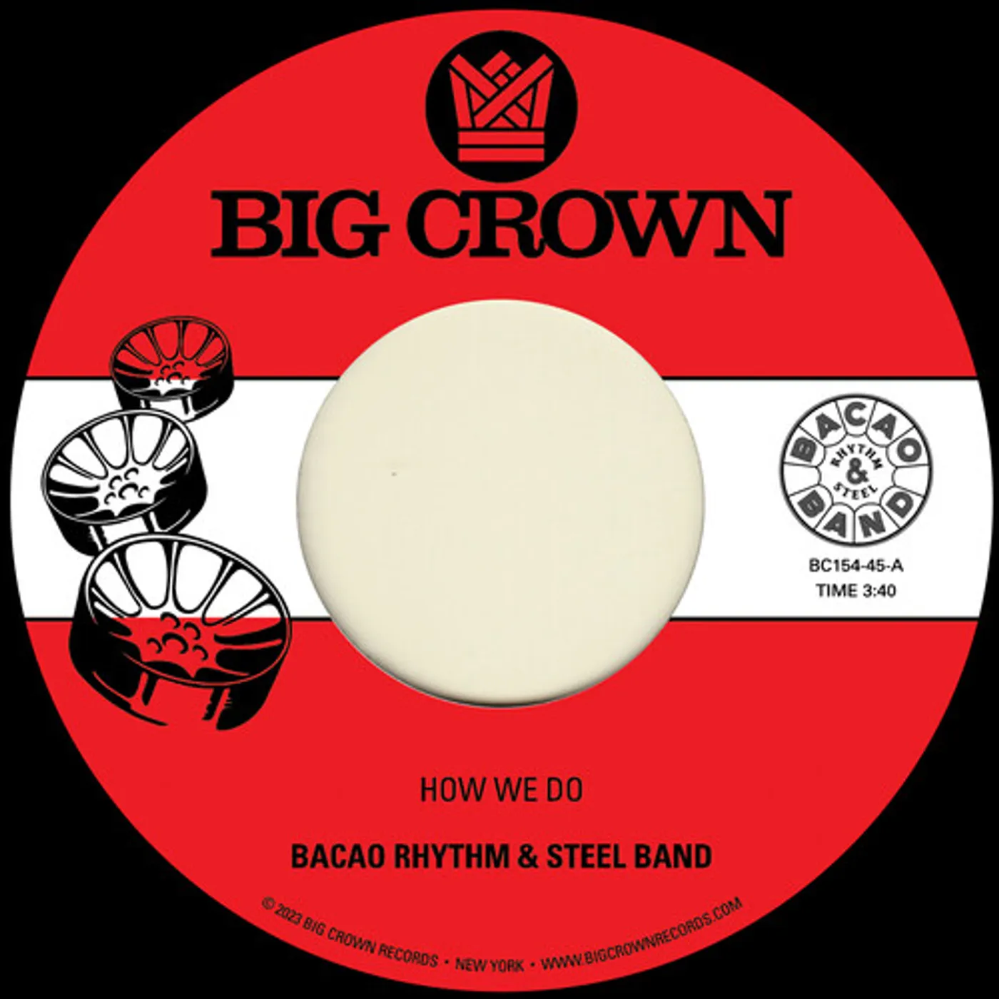 Bacao Rhythm & Steel Band HOW WE DO B/W NUTHIN' BUT A G THANG Vinyl Record