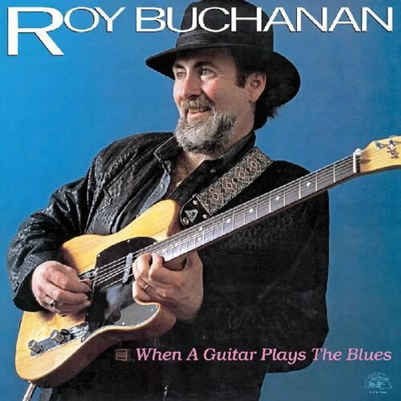 Roy Buchanan WHEN A GUITAR PLAYS THE BLUES Vinyl Record