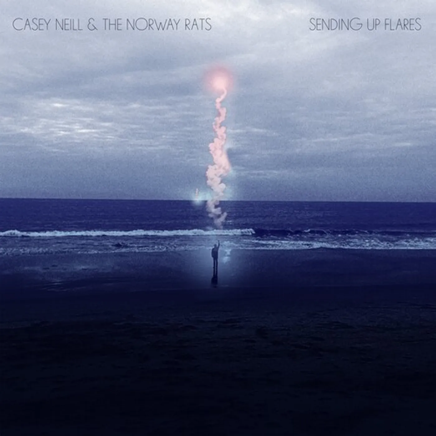 Casey Neill & The Norway Rats SENDING UP FLARES Vinyl Record