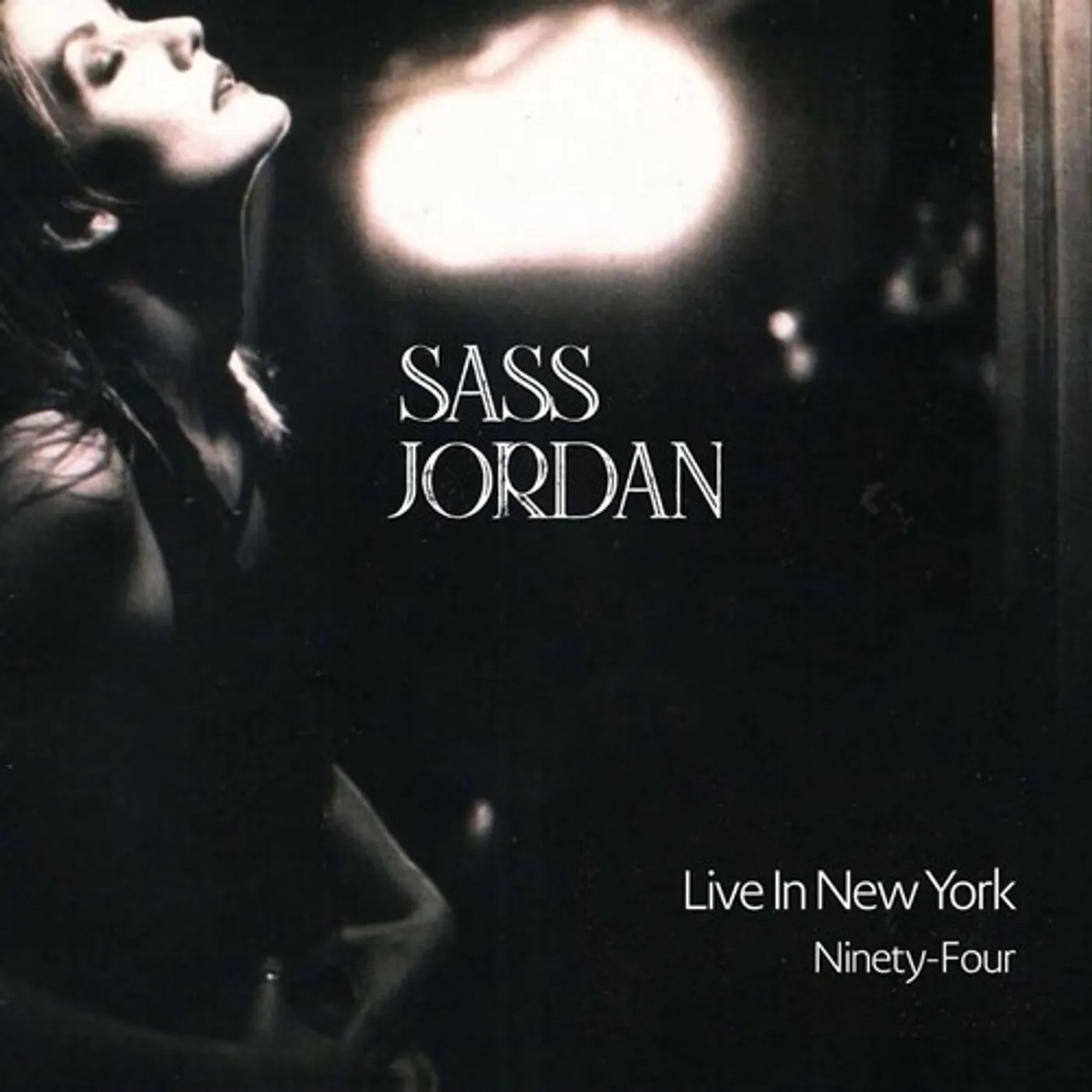 Sass Jordan LIVE IN NEW YORK NINETY-FOUR CD